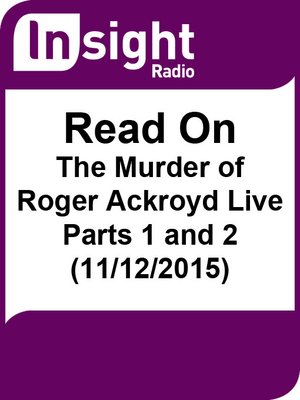 cover image of Read On: The Murder of Roger Ackroyd Live Parts 1 and 2 (11/12/2015)